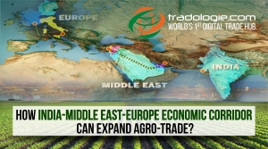 How India-Middle East-Europe Economic Corridor Can Expand Agro-Trade?